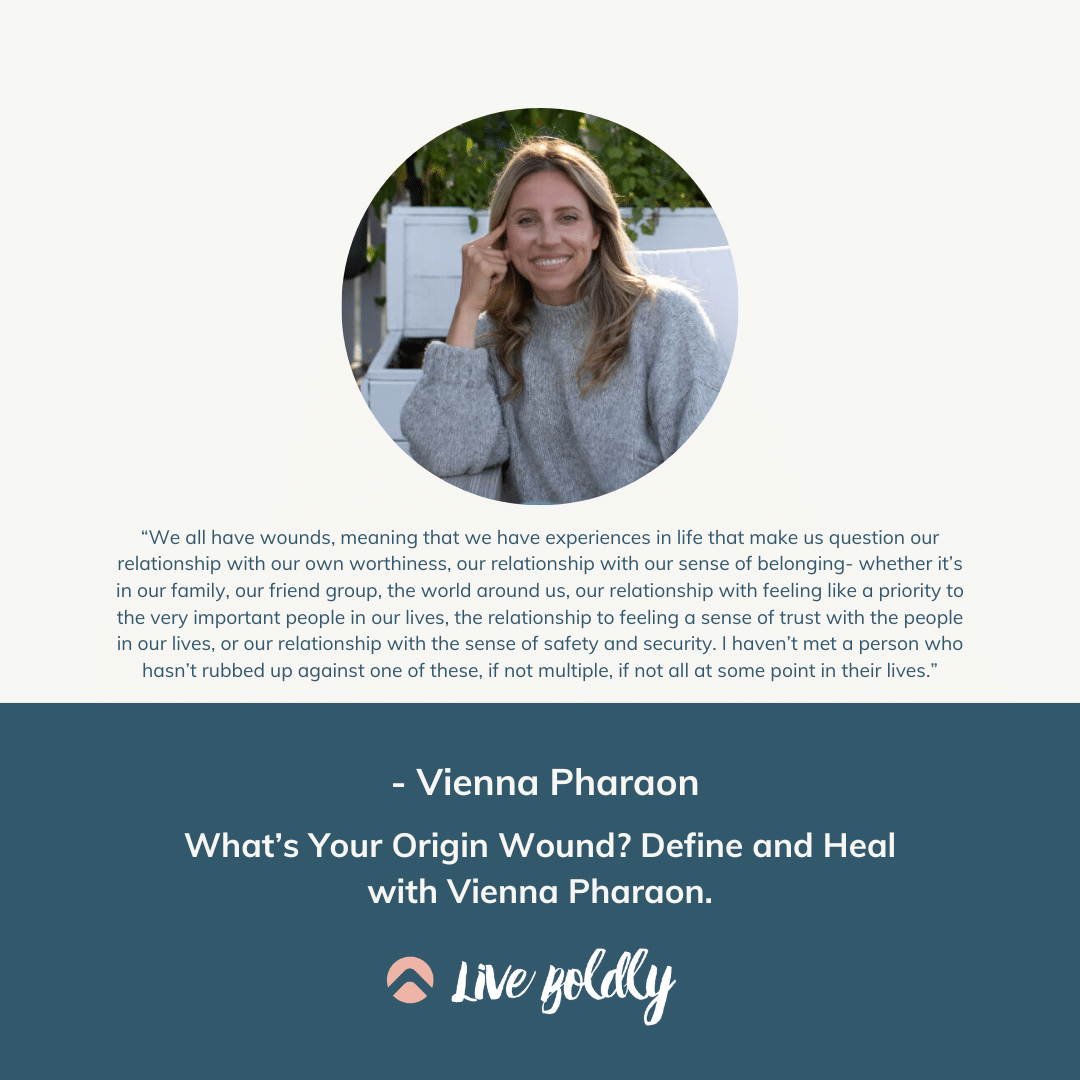 What’s Your Origin Wound? Discover and Heal with Vienna Pharaon | Live Boldly with Sara Podcast | Episode 167
