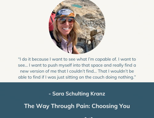 The Way Through Pain: Choosing You | Episode 178