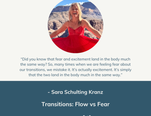 Transitions: Flow vs Fear | Episode 179