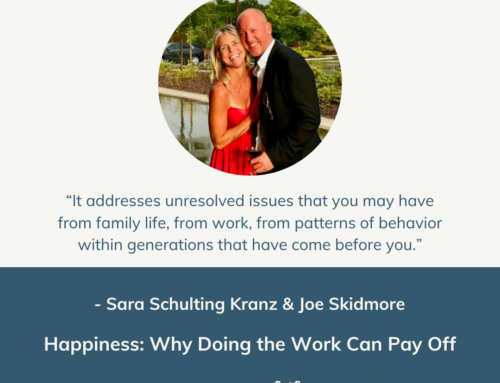 Happiness: Why Doing the Work Can Pay Off with Sara & Joe | Episode 184