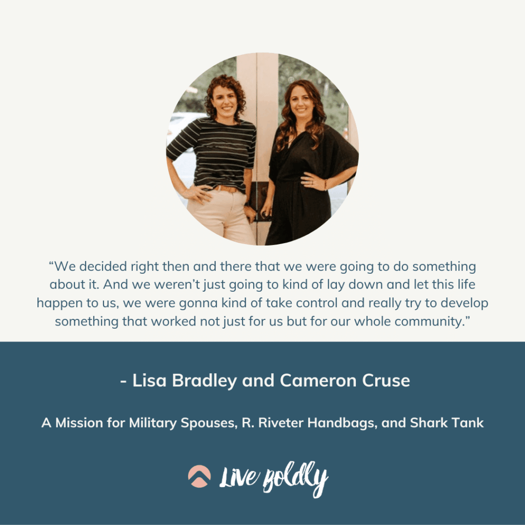 A Mission for Military Spouses, R. Riveter Handbags, and Shark Tank | Lisa Bradley and Cameron Cruse | Live Boldly with Sara Podcast | Episode 136