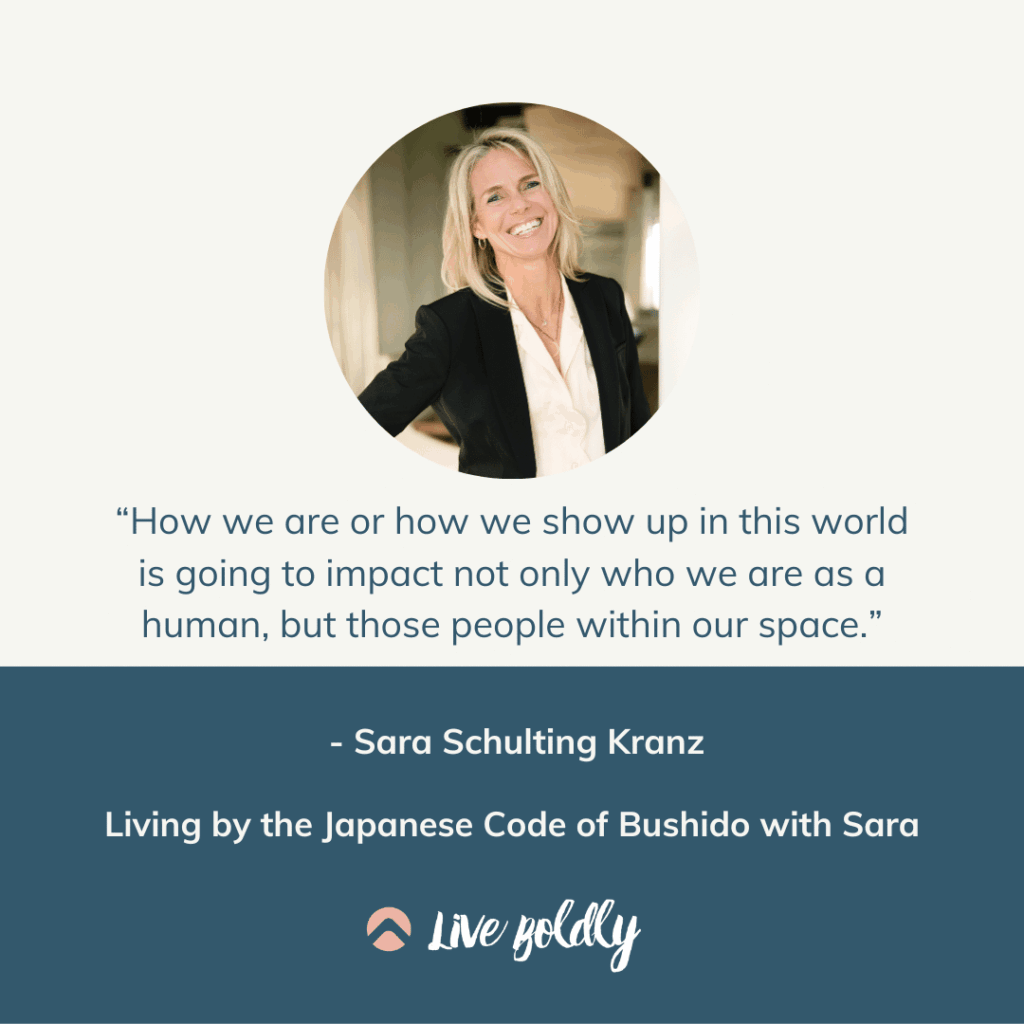 Living by the Japanese Code of Bushido with Sara | Live Boldly with Sara Podcast | Episode 143