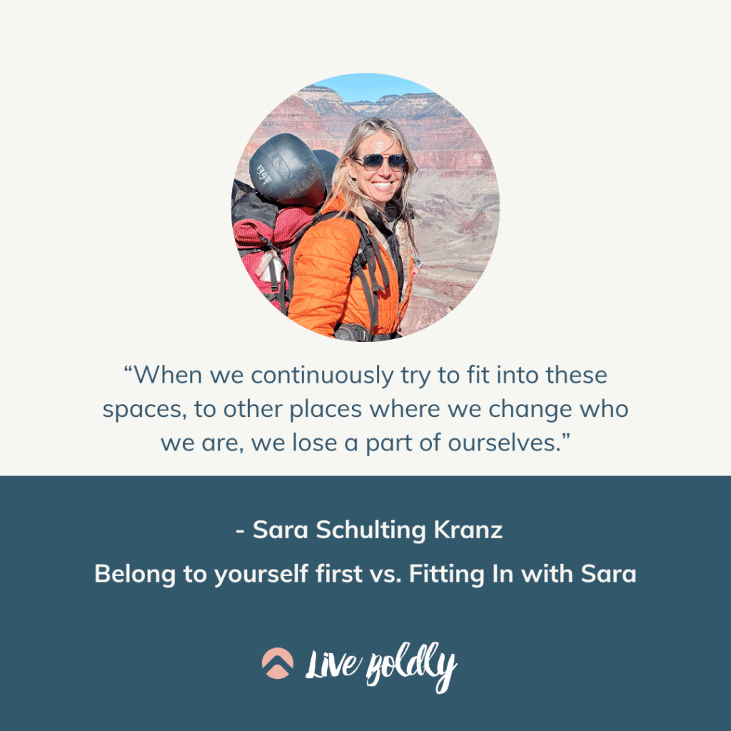 Belong to yourself first vs. Fitting In with Sara | Live Boldly with Sara Podcast | Episode 170