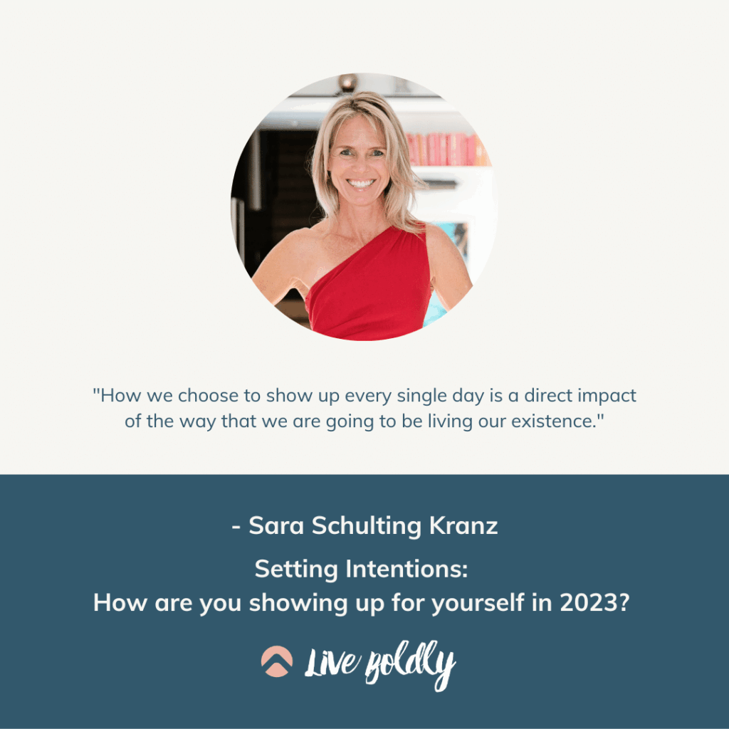 setting intentions - live boldly with sara schulting kranz - 2023