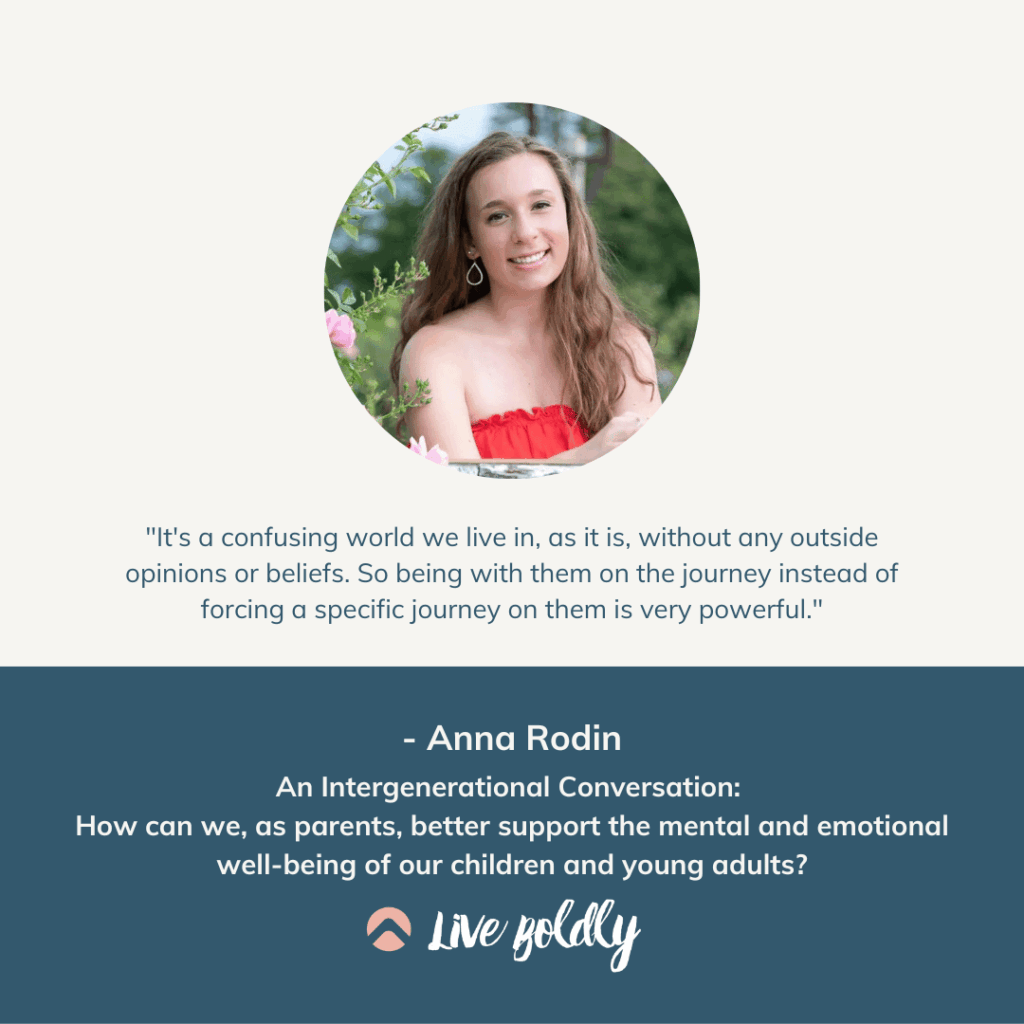 Better Supporting the Mental and Emotional Health of Our Children. Anna Rodin on the Live Boldly podcast with Sara Schulting Kranz.